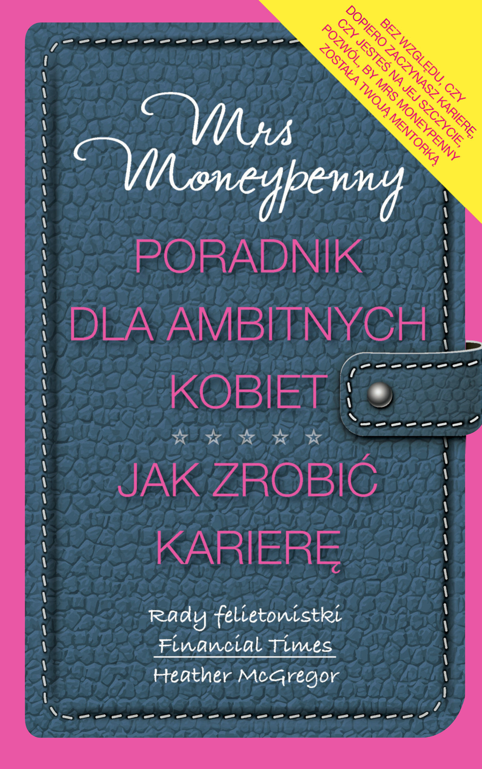 Poradnik dla ambitnych kobiet. Jak zrobić karierę