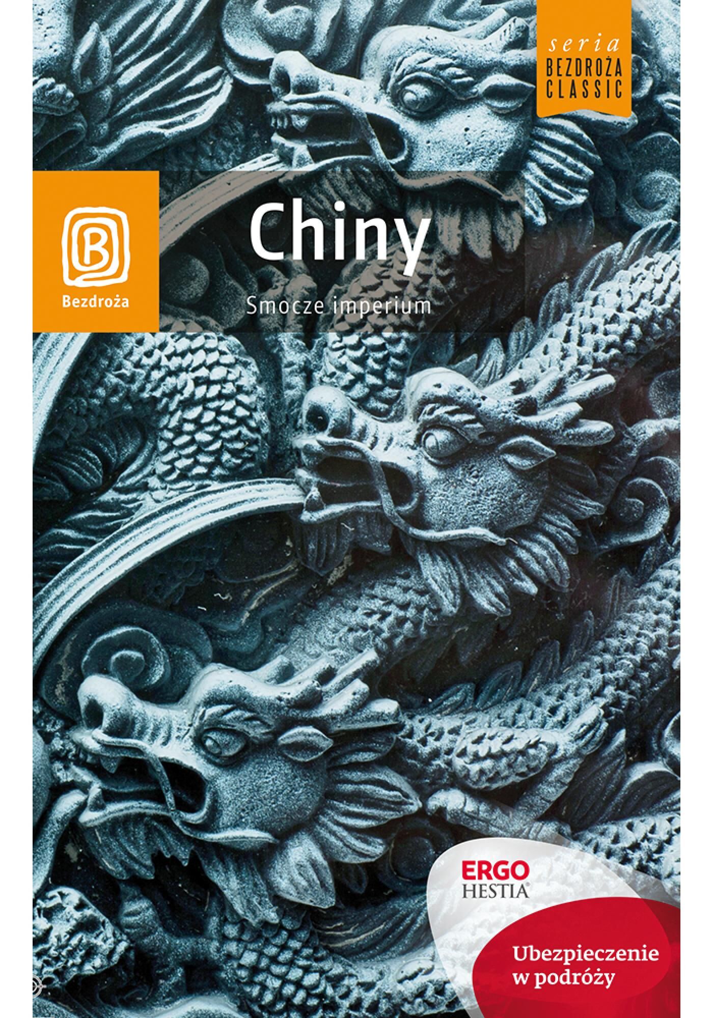Chiny. Smocze imperium. Wydanie 1 (e-book)