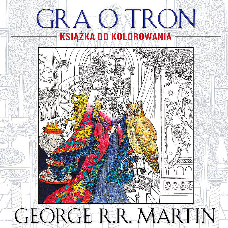 Gra o tron. Książka do kolorowania