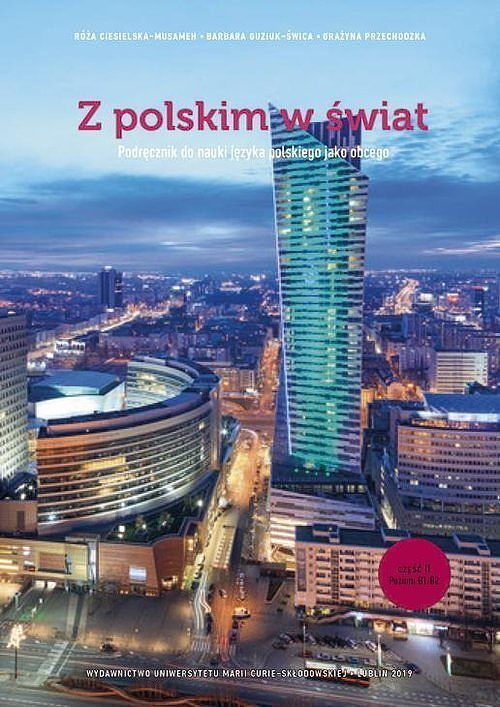 Z polskim w świat. Część 2 Podręcznik do nauki języka polskiego jako obcego