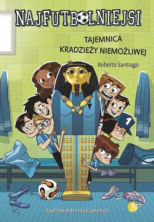 Tajemnica kradzieży niemożliwej. Najfutbolniejsi wyd. 2