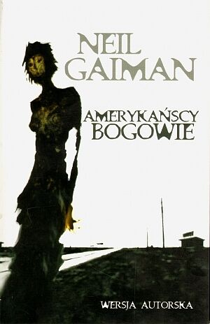 Amerykańscy bogowie. Wersja autorska