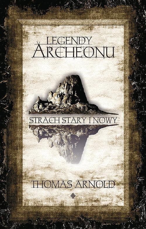 Legendy Archeonu Świat stary i nowy