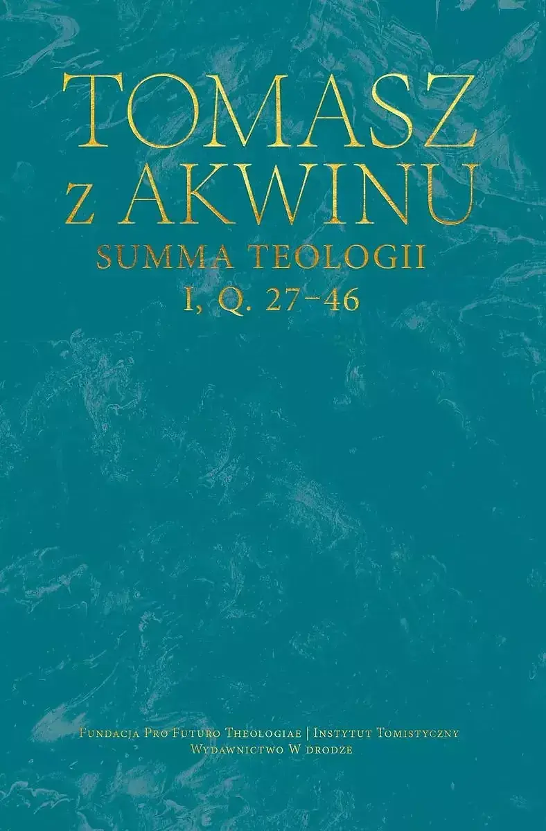 Summa teologii, i, q. 27–46