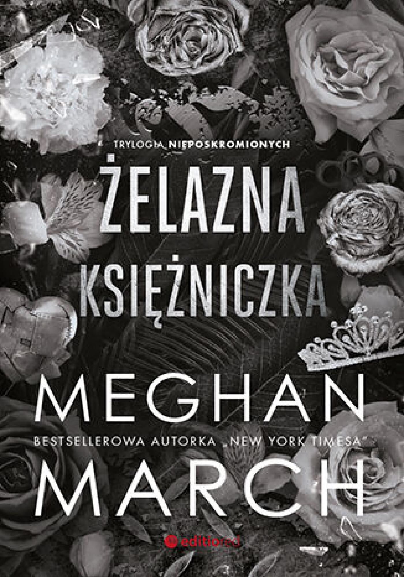 Żelazna księżniczka. Trylogia Nieposkromionych #2 (e-book)