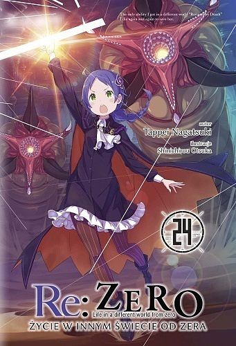 Re: Zero - Życie w innym świecie od zera - 24 (LN)
