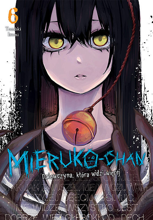 Mieruko-chan. Dziewczyna, która widzi więcej - 06