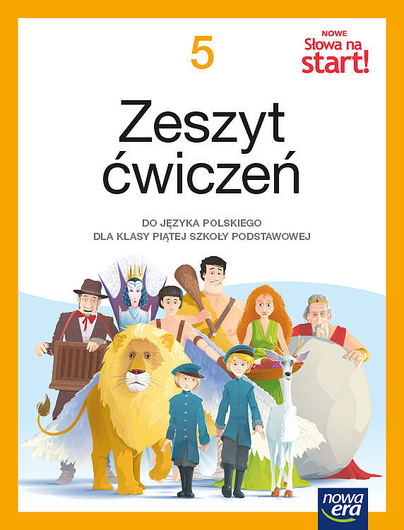 Język polski nowe słowa na start! zeszyt ćwiczeń dla klasy 5 szkoły podstawowej edycja 2021-2023