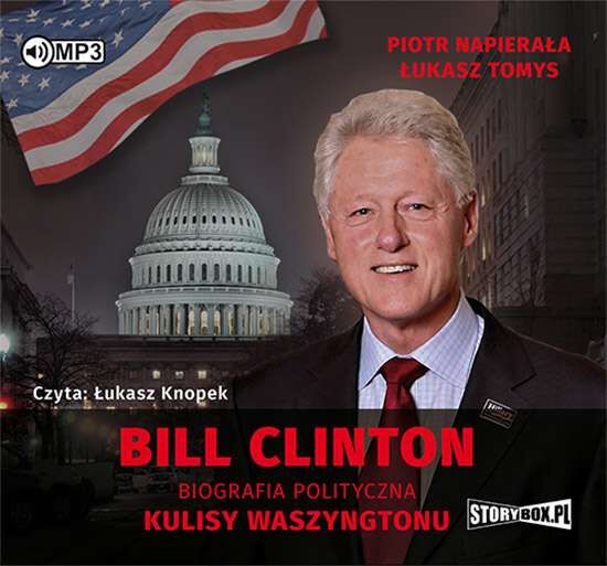 CD MP3 Bill clinton biografia polityczna kulisy waszyngtonu