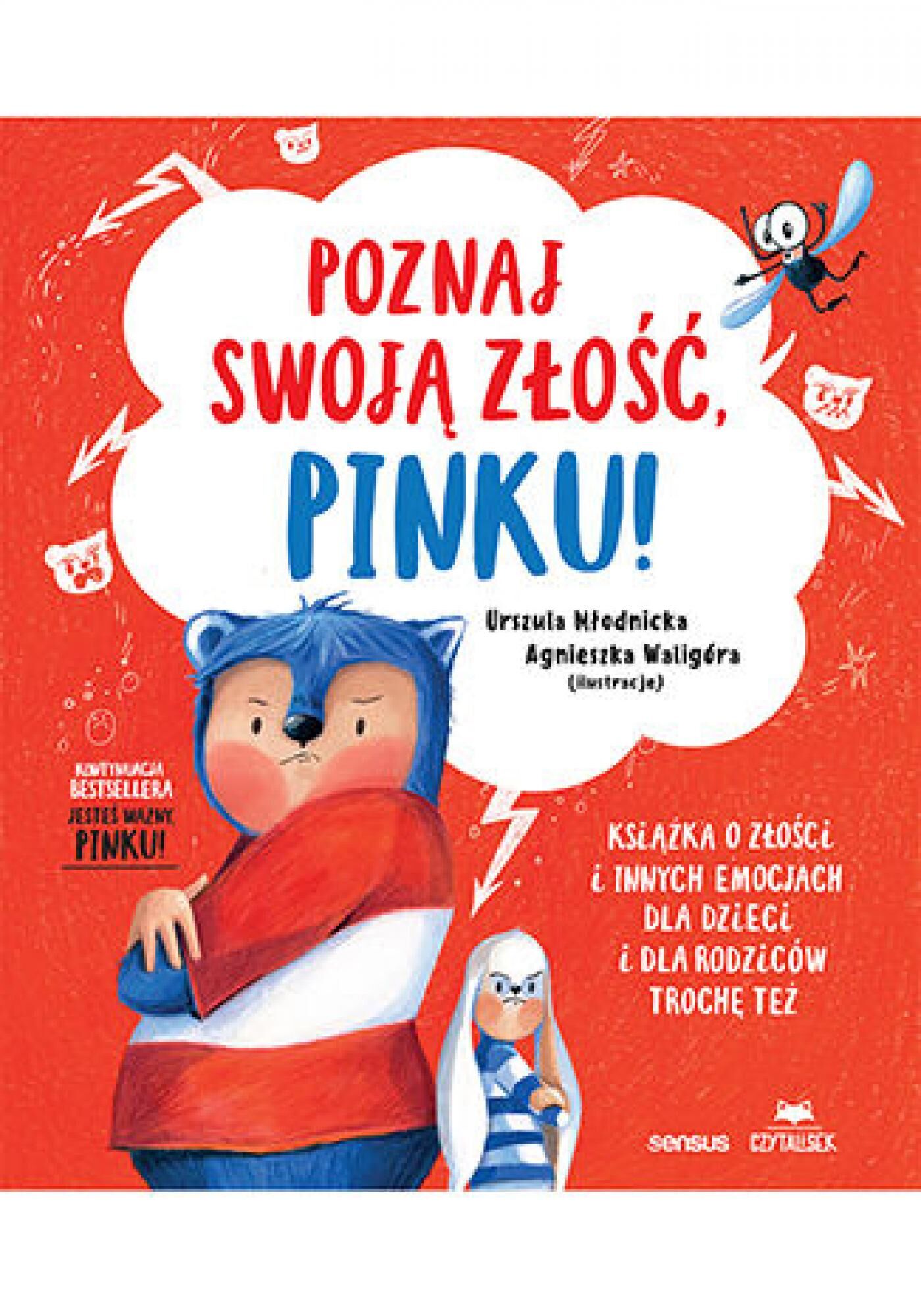 Poznaj swoją złość, Pinku! Książka o złości i innych emocjach dla dzieci i dla rodziców trochę też (e-book)