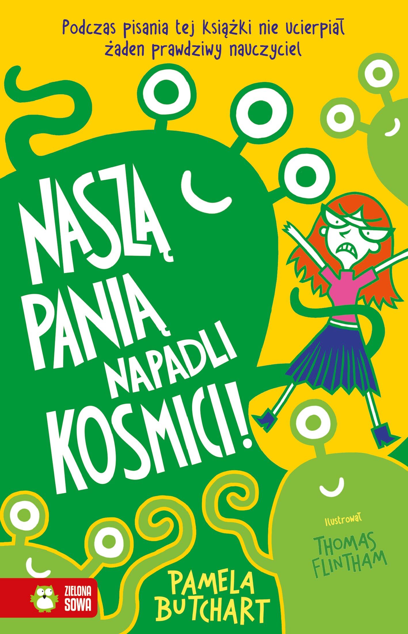Szkolne szaleństwa. Naszą panią napadli kosmici!
