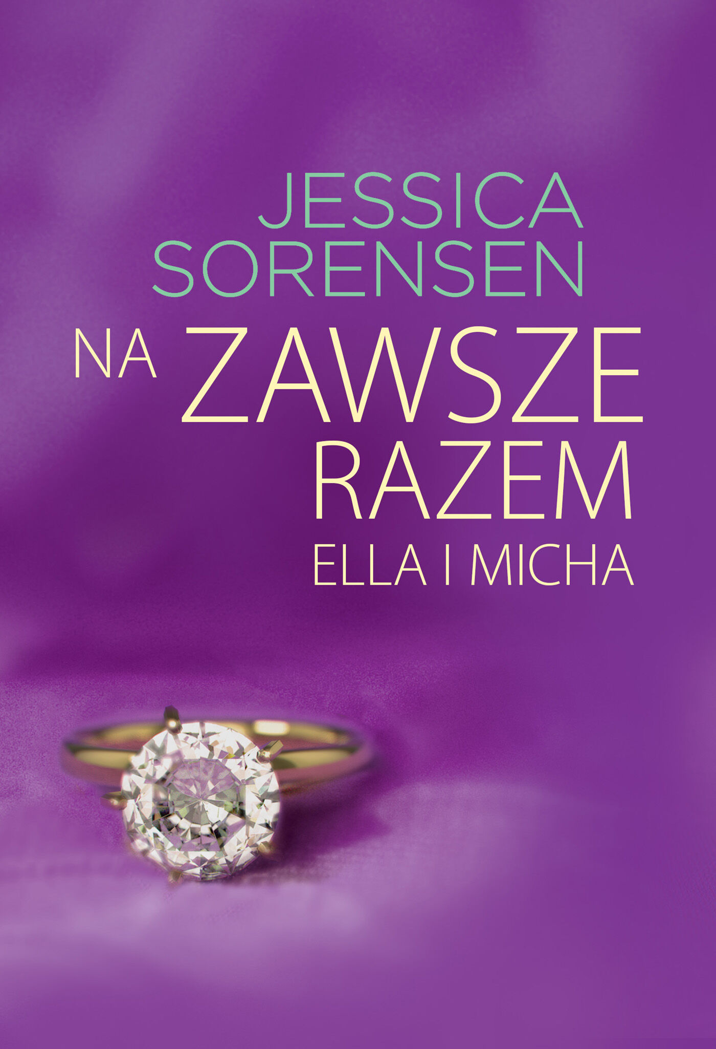 Na zawsze razem. Ella i Micha (e-book)