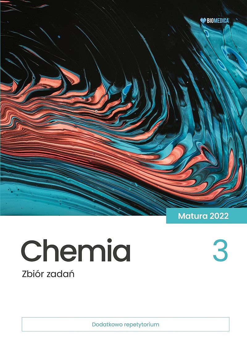 Chemia zbiór zadań matura 2022 tom 3