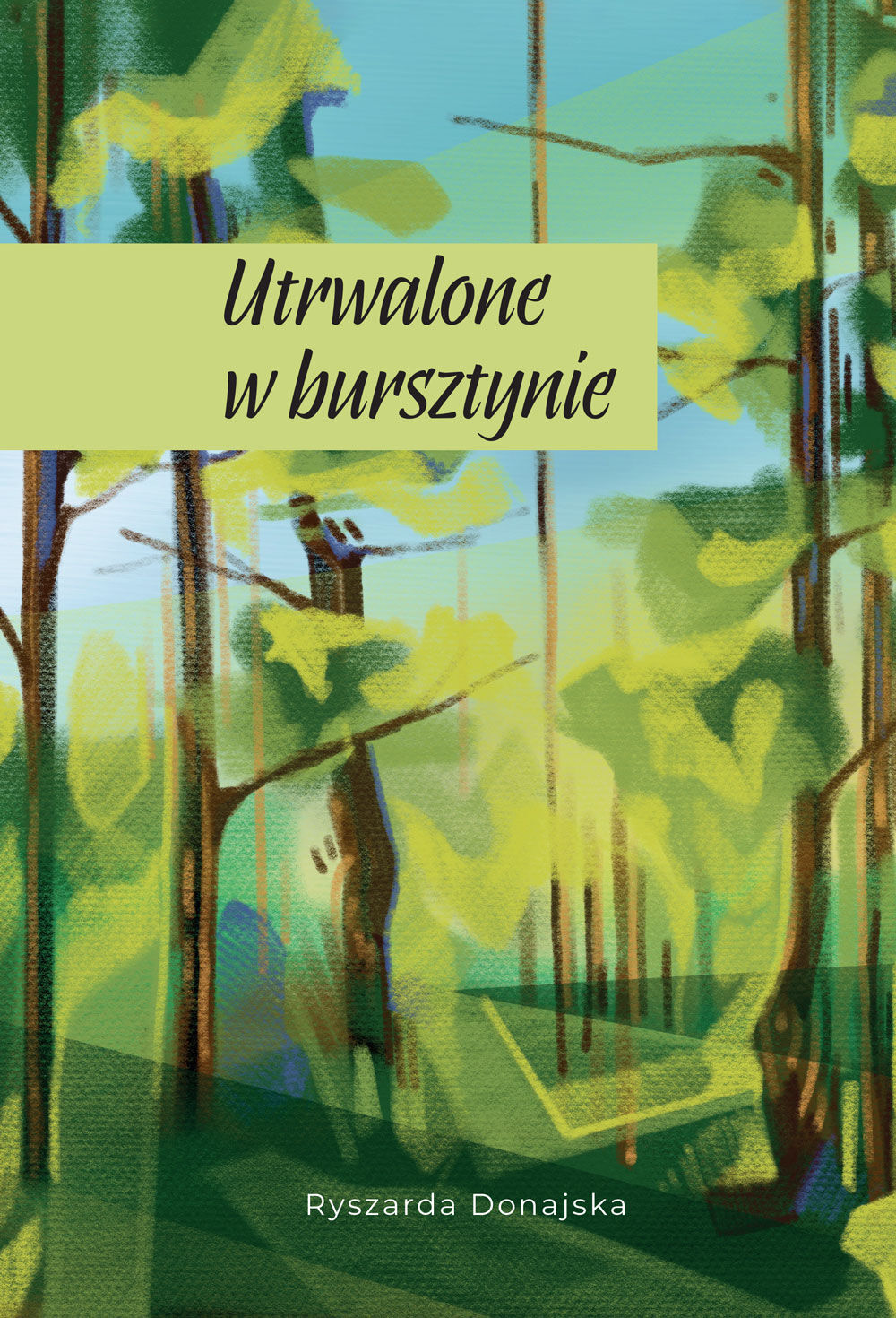 Utrwalone w bursztynie (e-book)