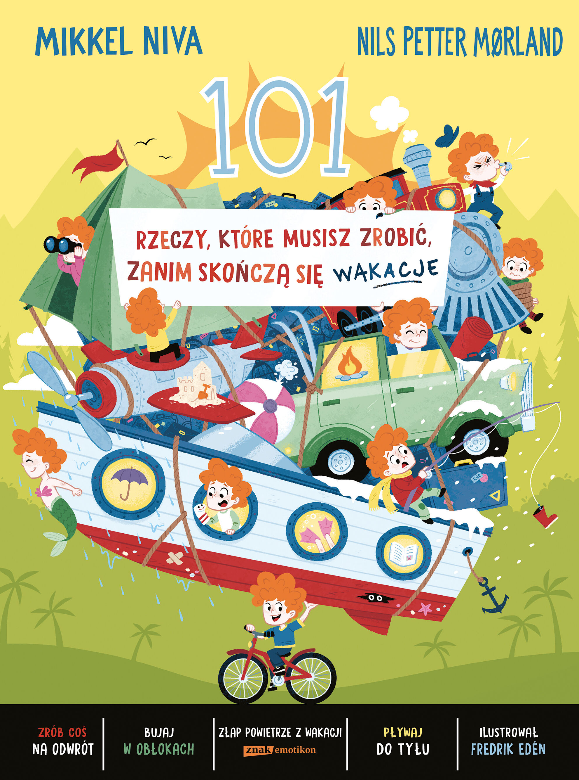 101 rzeczy, które musisz zrobić, zanim skończą się wakacje
