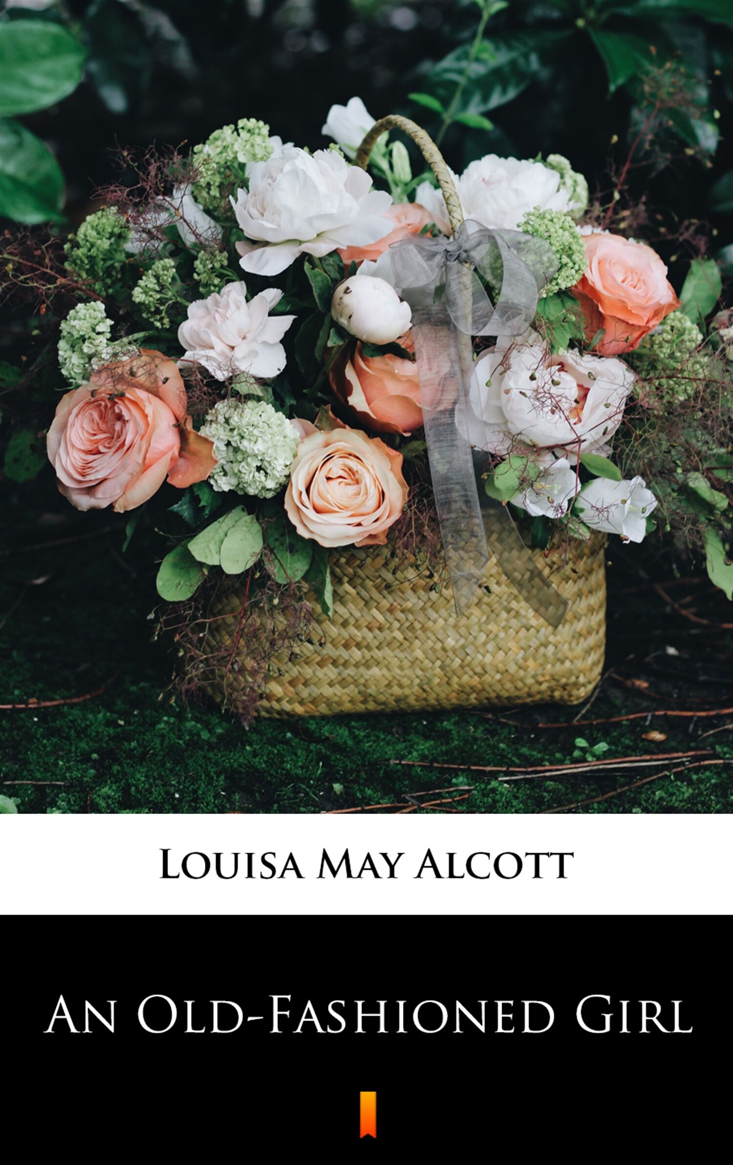 An Old-Fashioned Girl (e-book)
