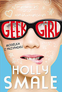 Geek girl Modelka z przypadku