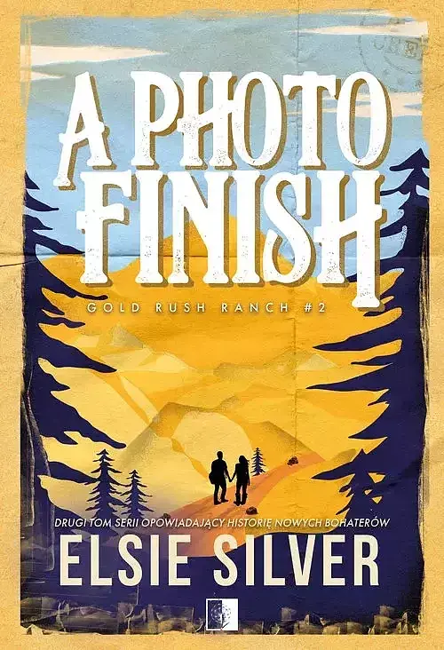 Gold Rush Ranch. Tom 2 A Photo Finish