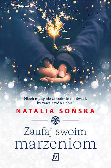 Zaufaj swoim marzeniom