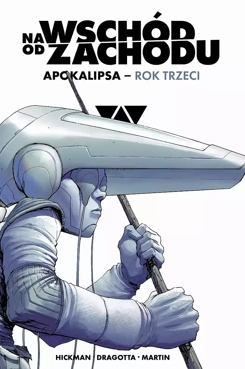 Na wschód od zachodu: Apokalipsa - 03 - Rok trzeci