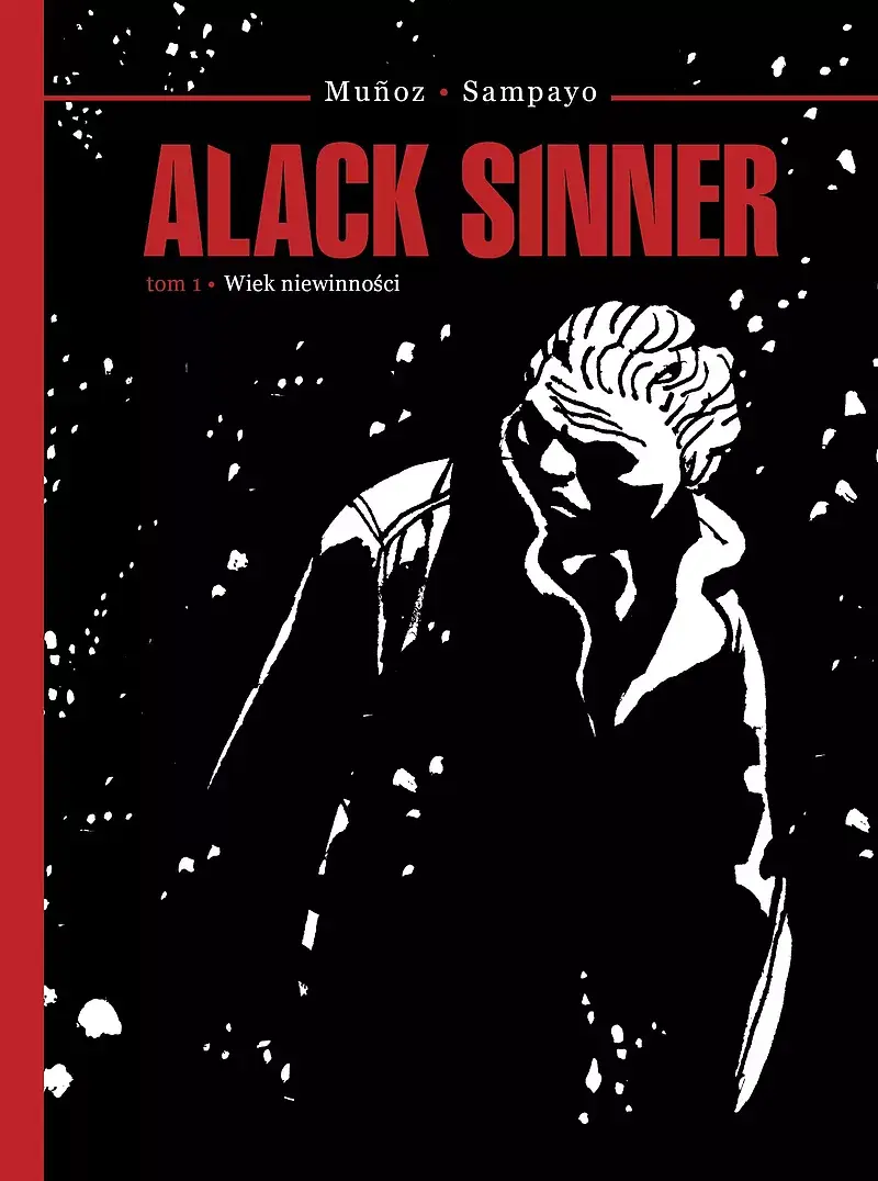 Alack Sinner - 01 - Wiek niewinności