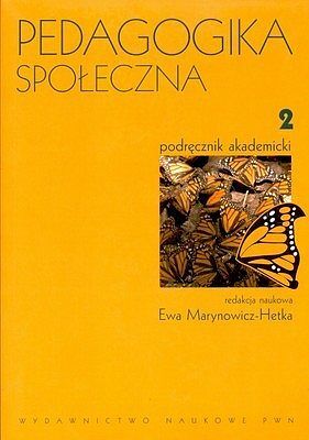 Pedagogika społeczna. Tom 2 /w. 1-1d. /