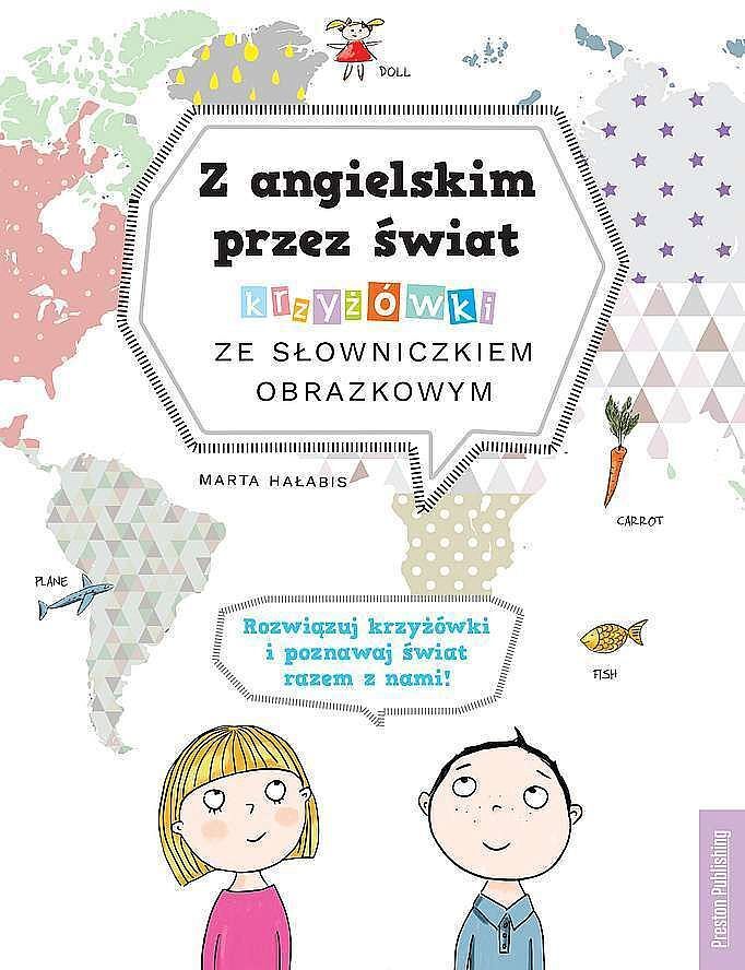 Z angielskim przez świat. Krzyżówki ze słowniczkiem obrazkowym wyd. 2