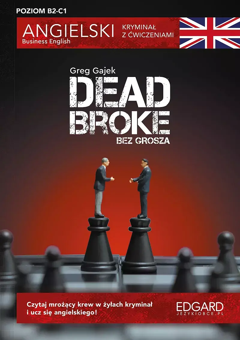 Angielski kryminał z ćwiczeniami. Dead Broke / Bez grosza
