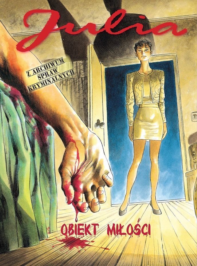 Julia - Z archiwum spraw kryminalnych  - 2 - Obiekt Miłości