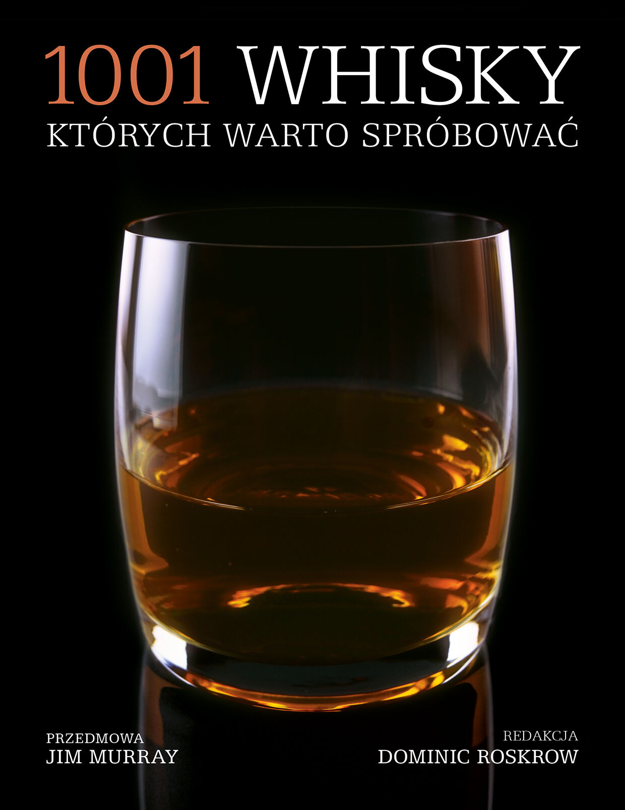 1001 whisky, których warto spróbować
