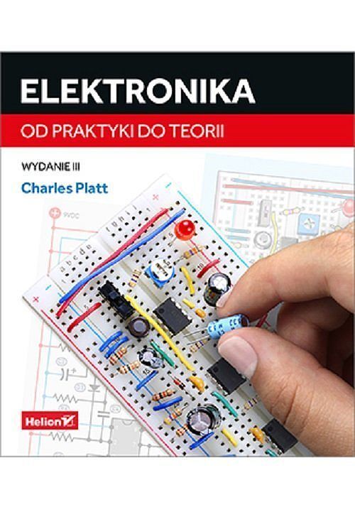 Elektronika. Od praktyki do teorii.