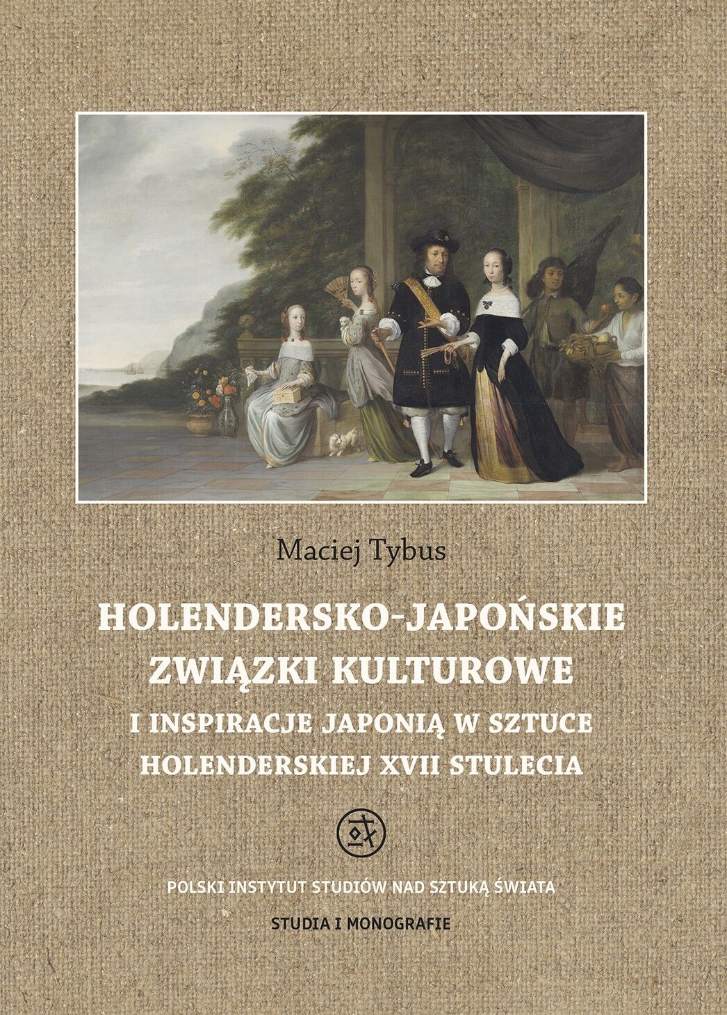 Holendersko-japońskie związki kulturowe i inspiracje Japonią w sztuce holenderskiej XVII stulecia
