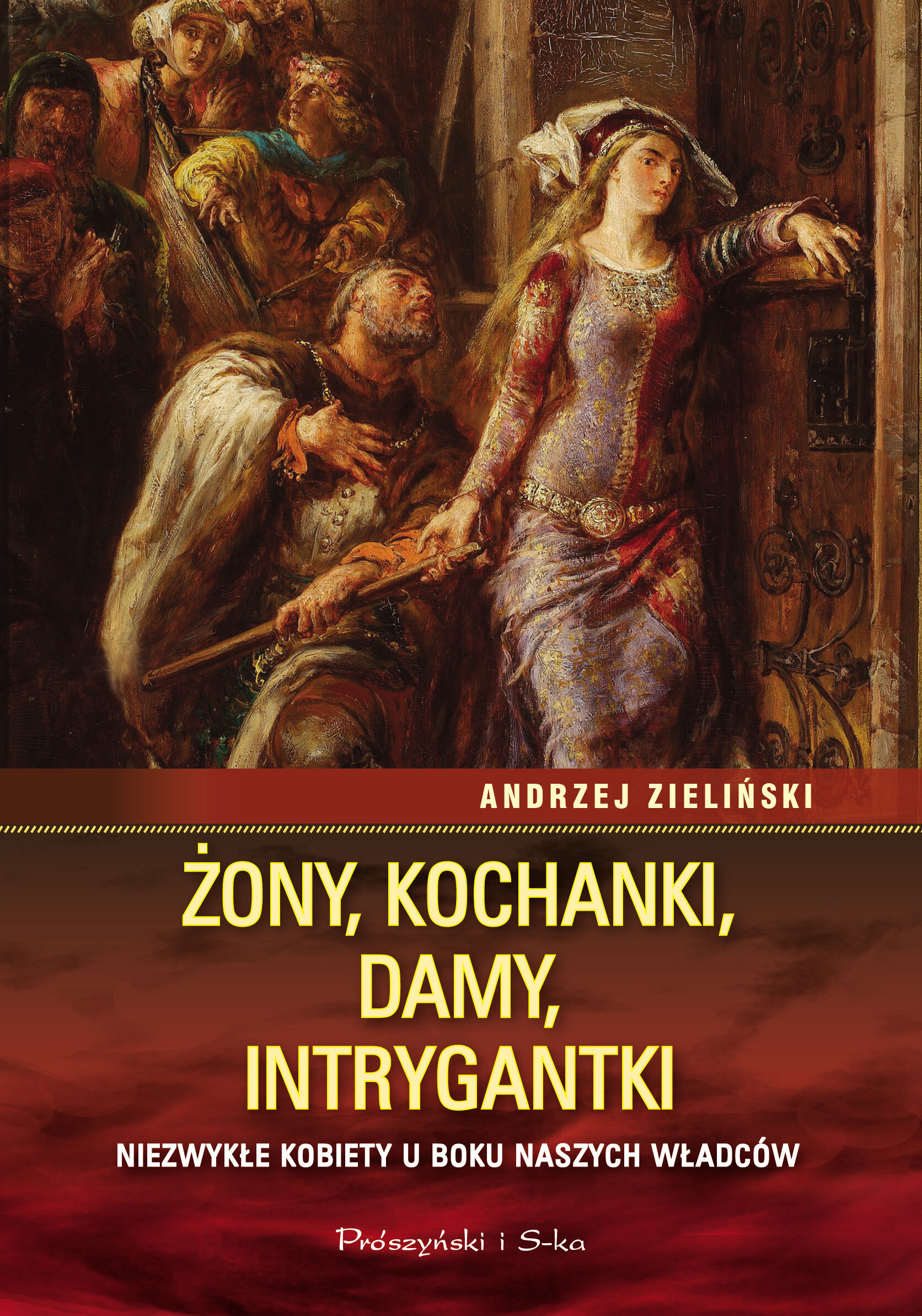 Żony, kochanki, damy, intrygantki (Duże Litery)