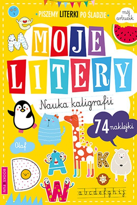Moje litery. Nauka kaligrafii
