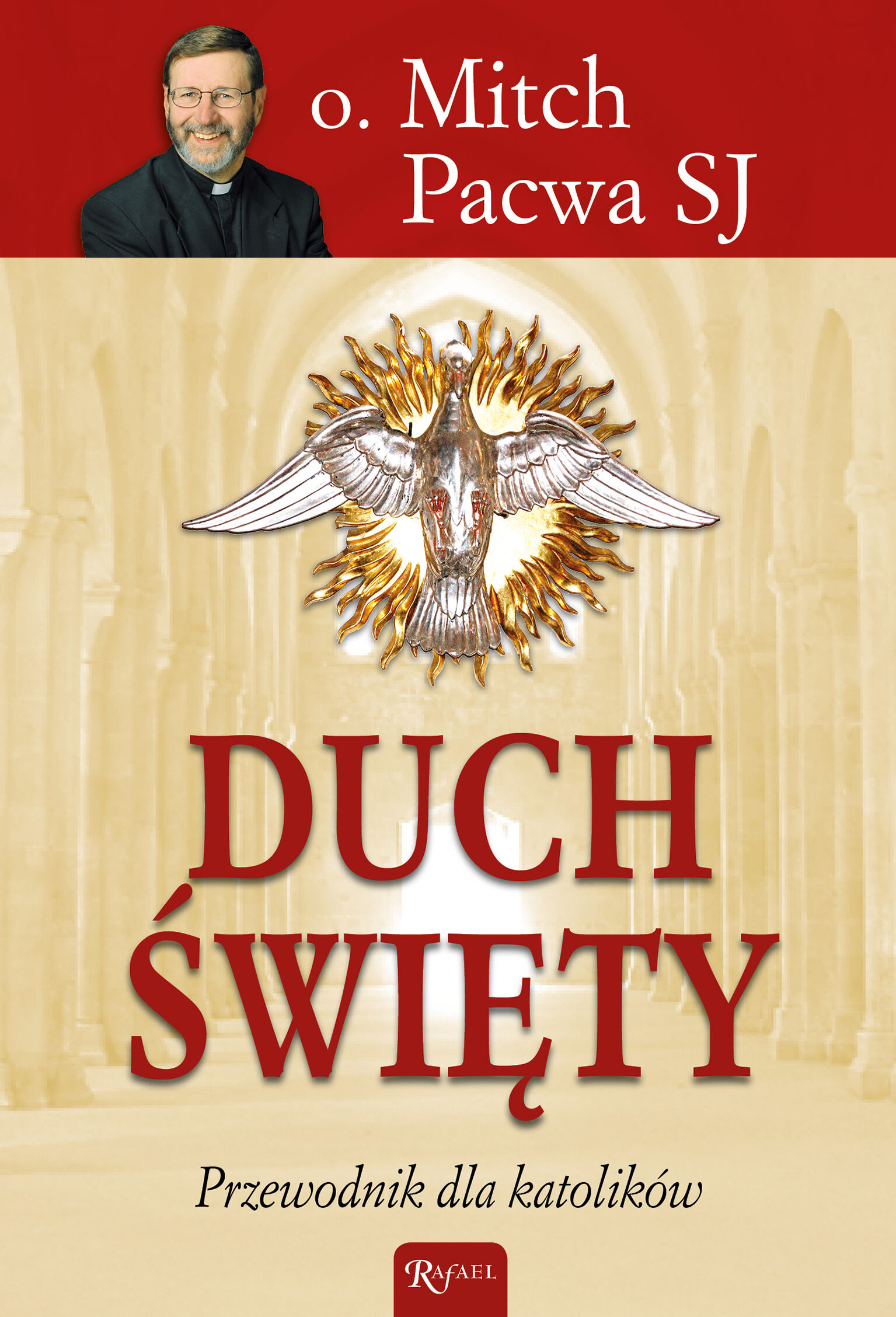 Duch Święty. Przewodnik dla katolików