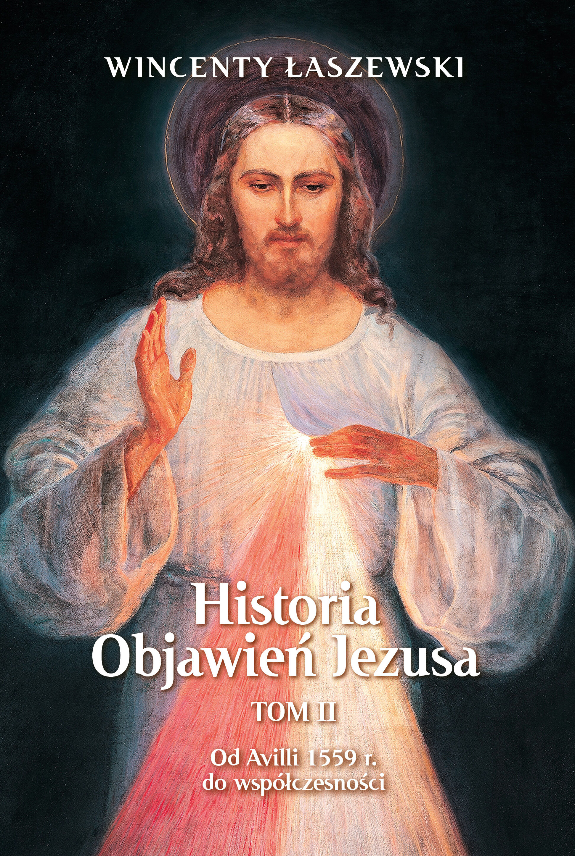Historia Objawień Jezusa Tom 2 (e-book)
