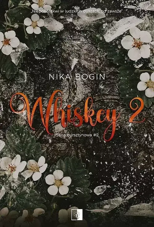 Seria bursztynowa. Tom 2 Whiskey