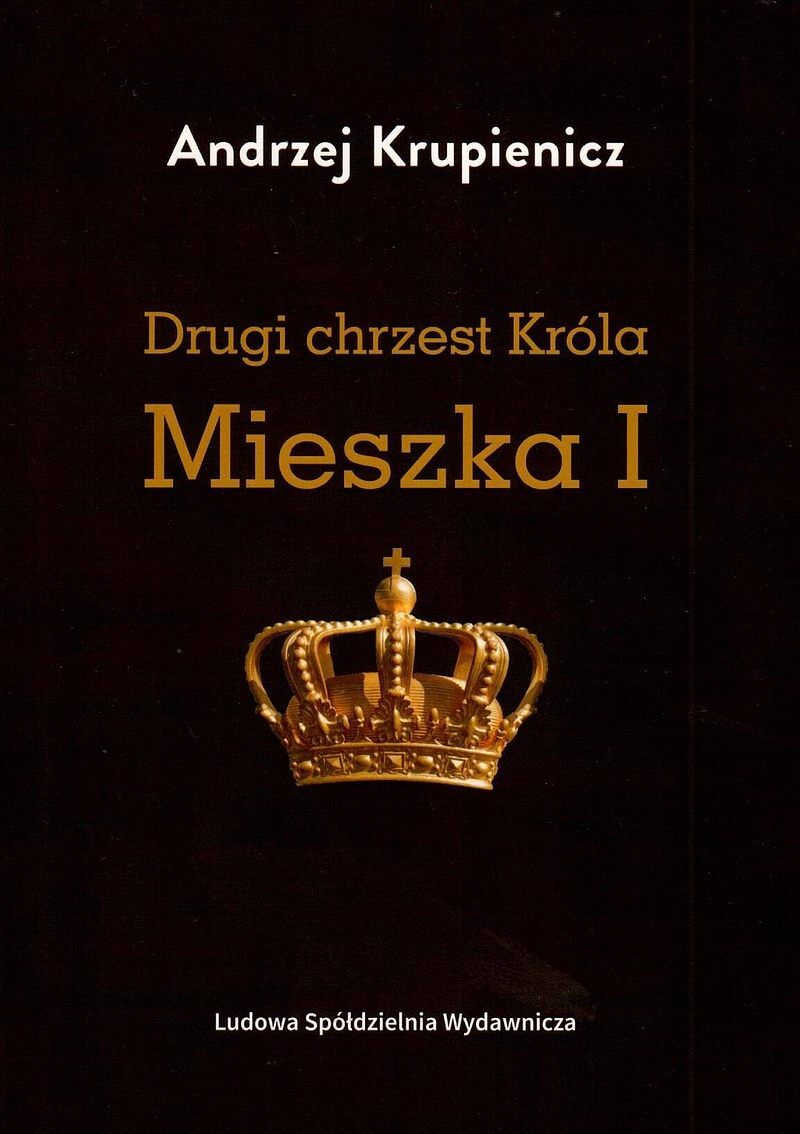 Drugi chrzest króla mieszka i