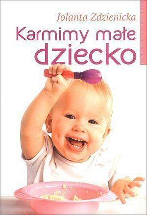 Karmimy małe dziecko