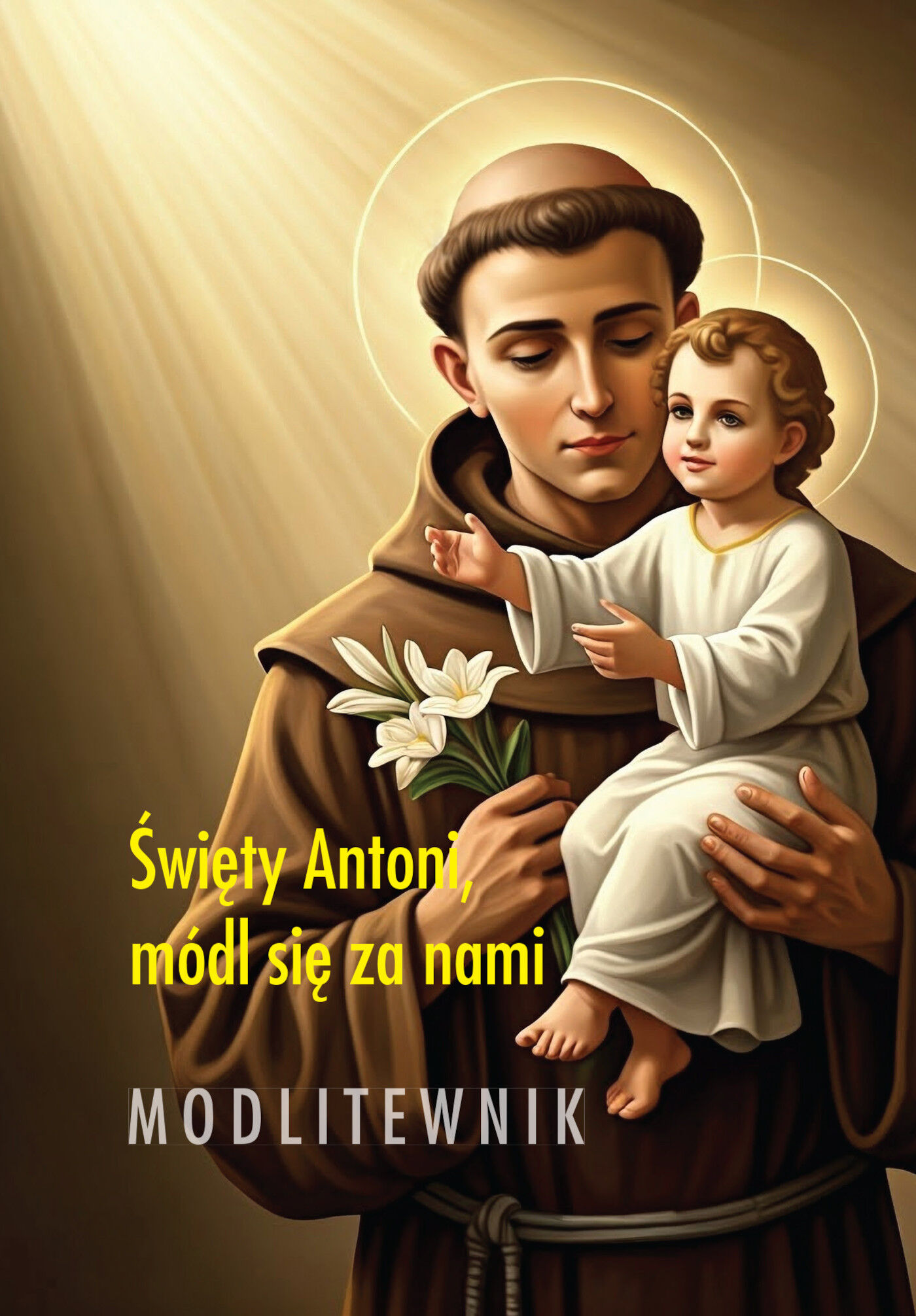 Święty Antoni, módl się za nami. Modlitewnik /E-BOOK/ (e-book)