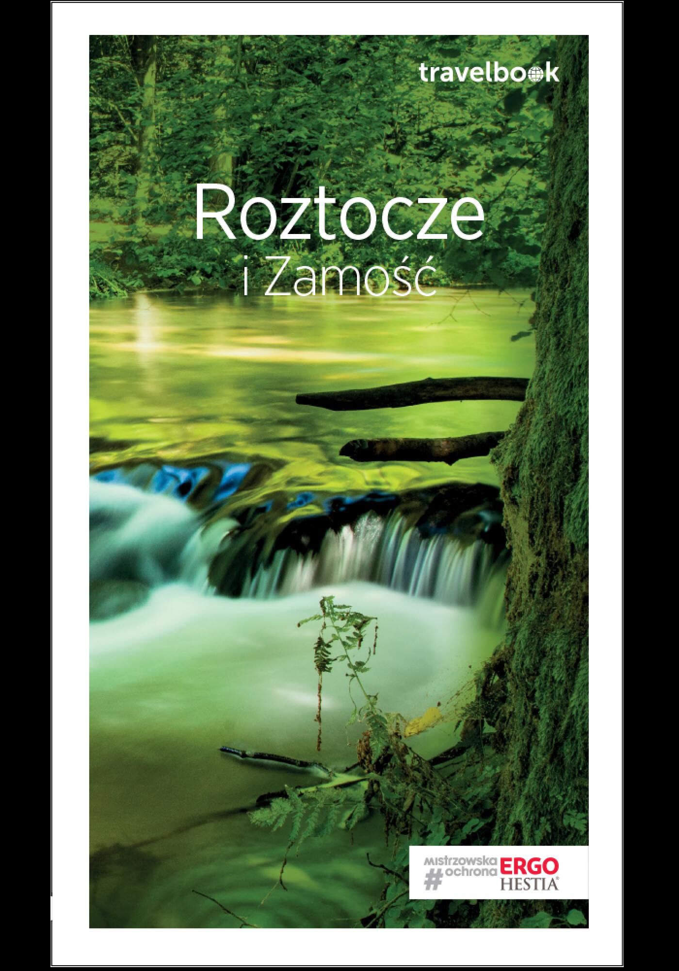 Roztocze i Zamość. Travelbook. Wydanie 1 (e-book)