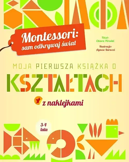Montessori: sam odkrywaj świat. Moja pierwsza książka o kształtach