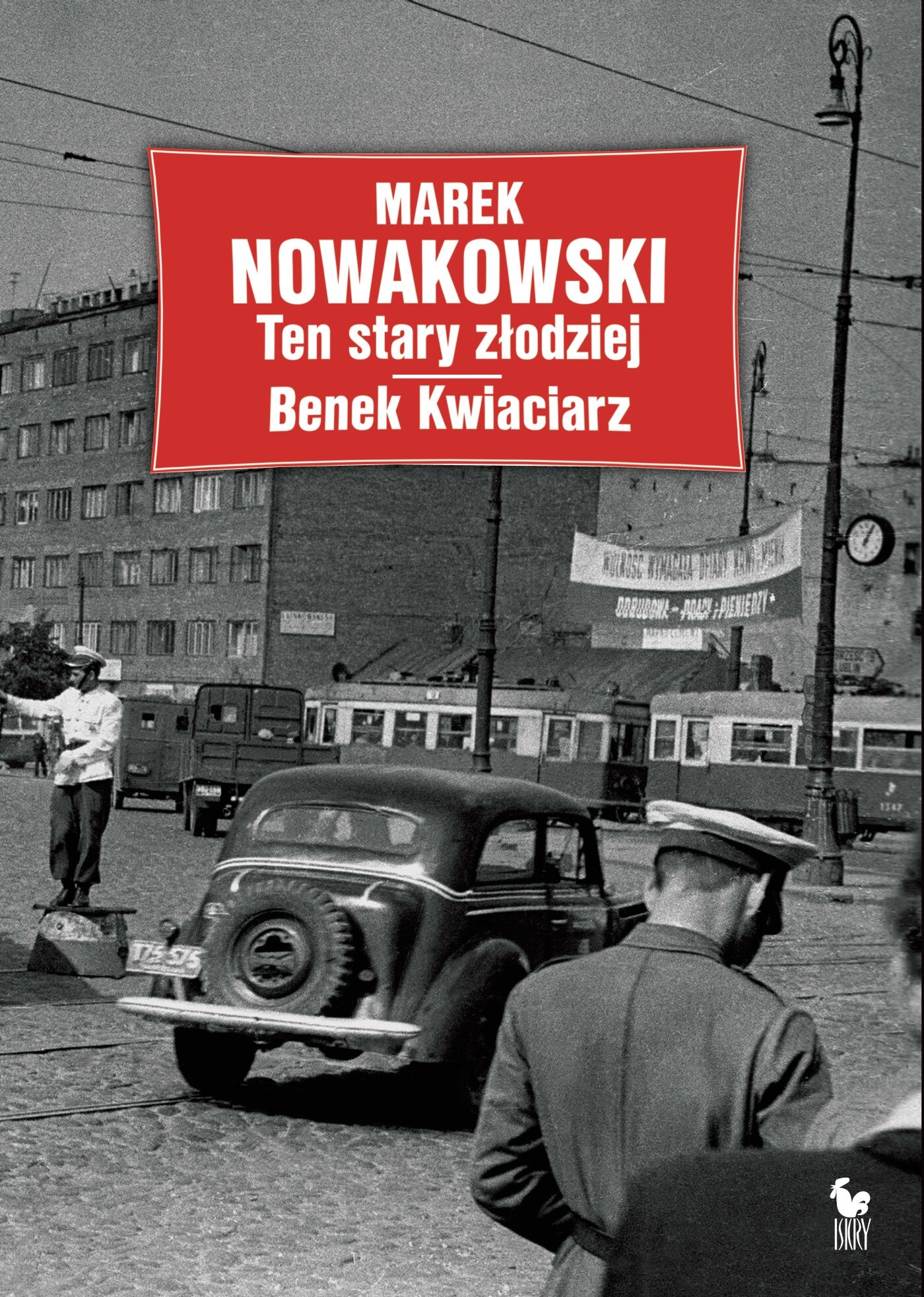 Ten stary złodziej. Benek Kwiaciarz (e-book)