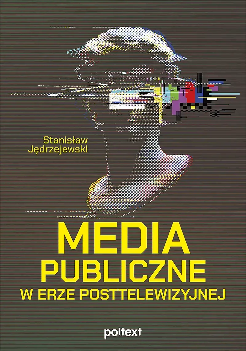 Media publiczne w erze posttelewizyjnej
