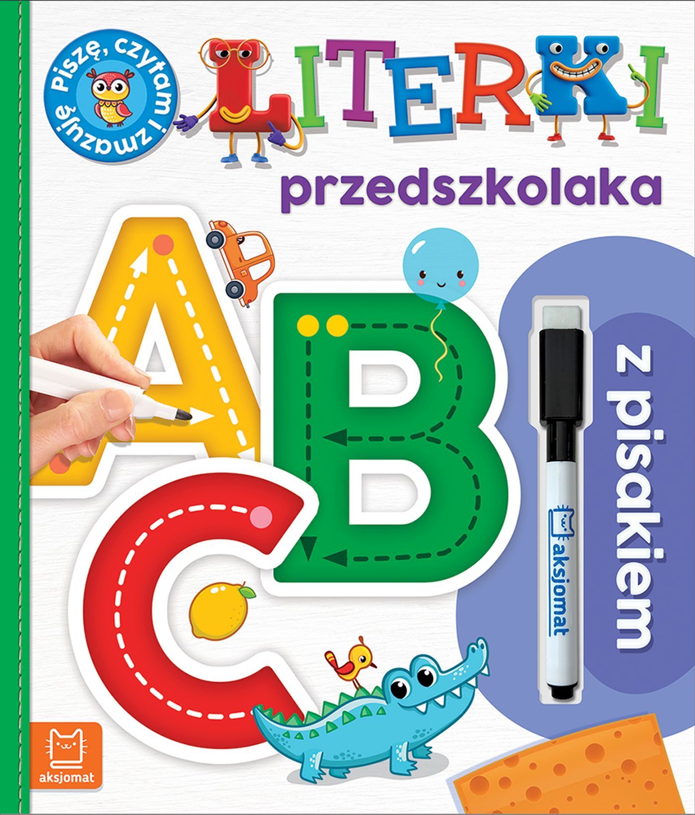 Literki przedszkolaka z pisakiem. Piszę, czytam i zmazuję. Wydanie specjalne