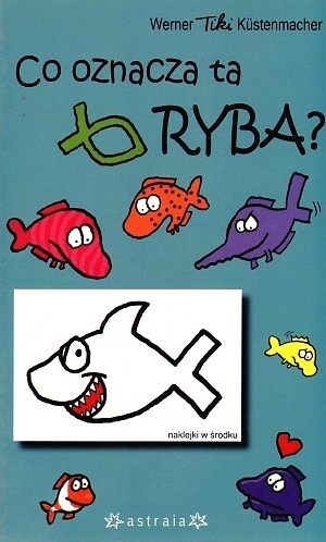 Co oznacza ta ryba?