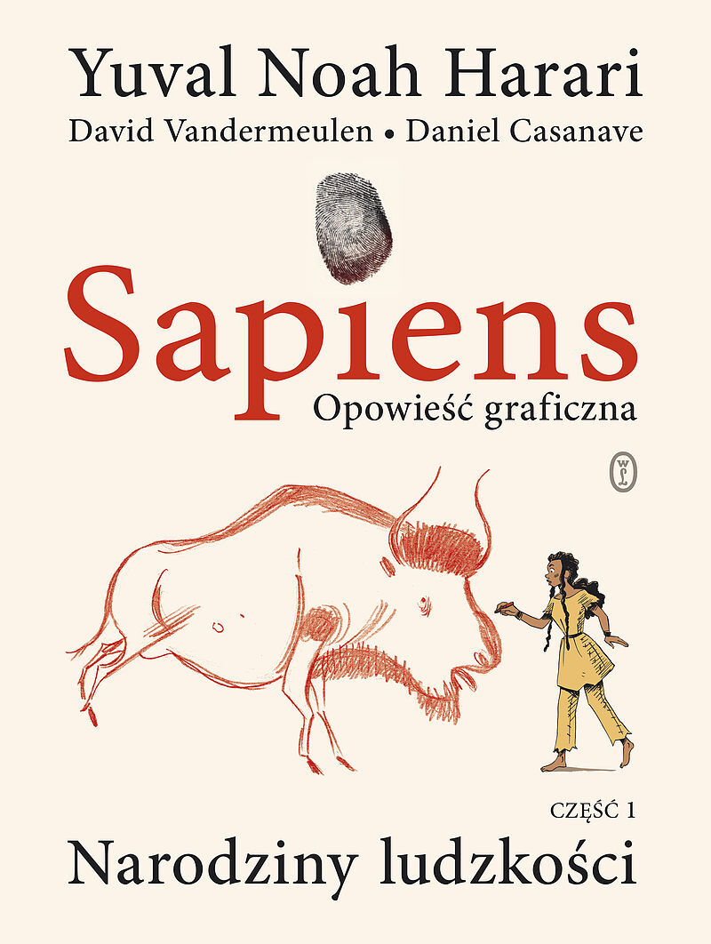 Sapiens. Opowieść graficzna - Tom 1 - Narodziny ludzkości