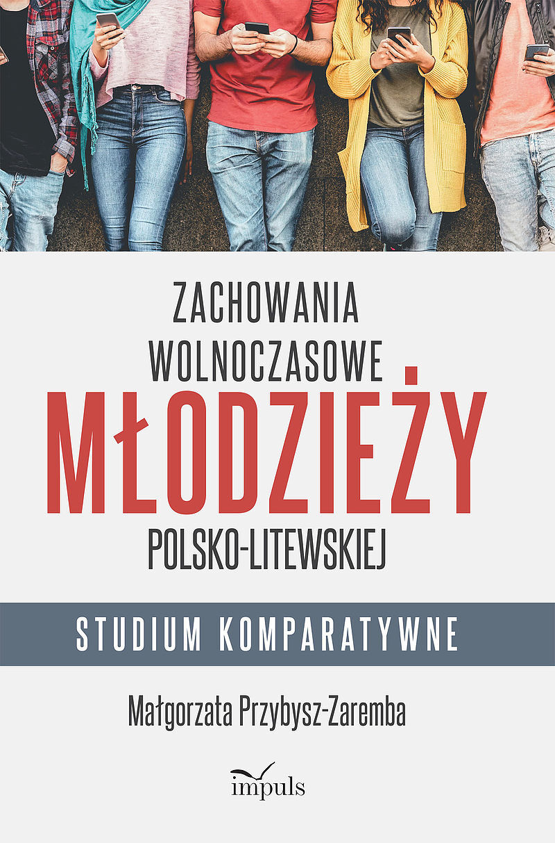 Zachowania wolnoczasowe młodzieży polsko-litewskiej