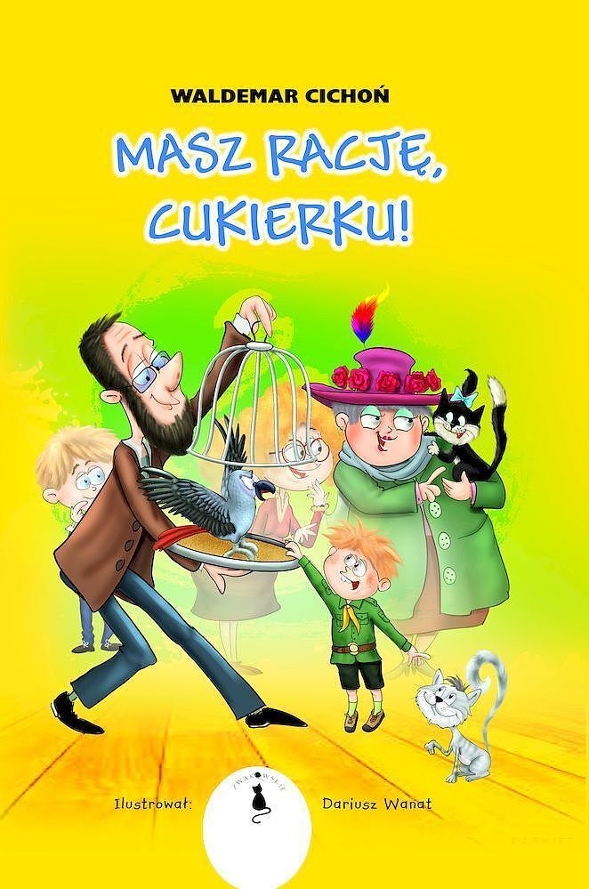 Masz rację, cukierku!