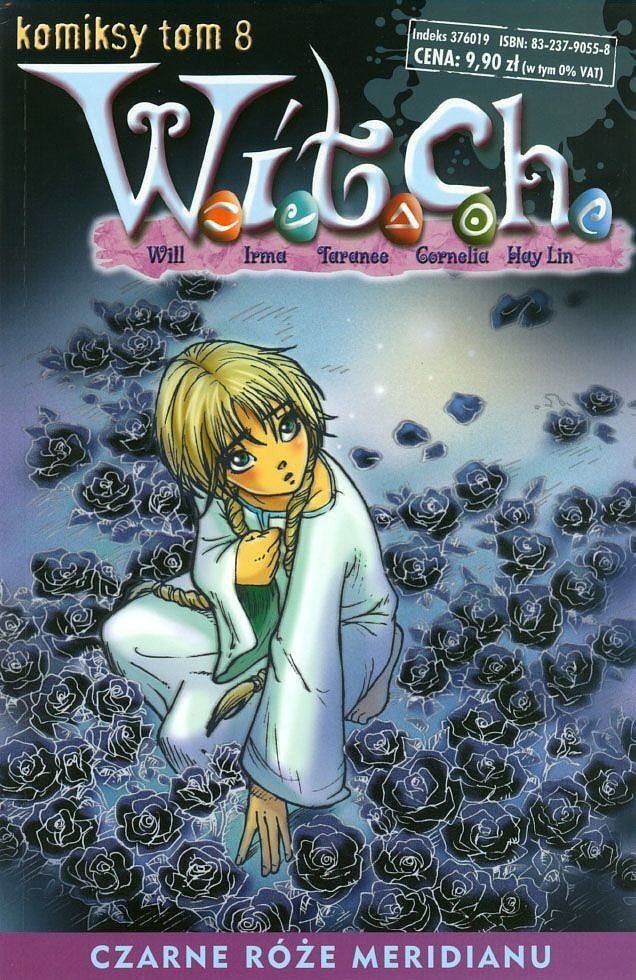 W.i.t.c.h. - komiksy - 8 - Czarne róże Meridianu